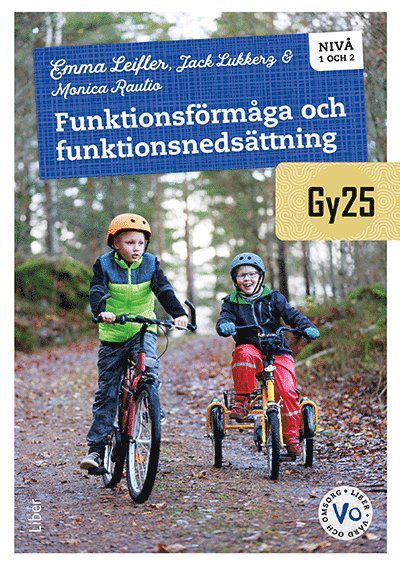 Cover for Jack Lukkerz, Monica Rautio, Emma Leifler · Funktionsförmåga och funktionsnedsättning nivå 1 och 2 (Paperback Book) [Ned edition] (2025)