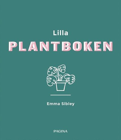 Cover for Emma Sibley · Lilla plantboken (Bound Book) (2018)