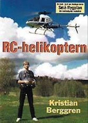 Cover for Kristian Berggren · Radiostyrda Helikoptrar (Paperback Book) (1997)