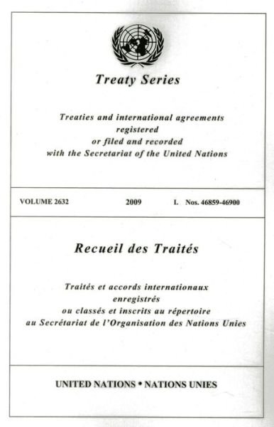 Treaty Series 2632 - United Nations - Libros - United Nations - 9789219005945 - 24 de mayo de 2013