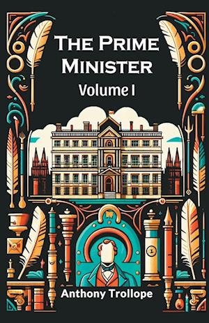 Cover for Anthony Trollope · The Prime Minister Volume I (Edition2024) (Paperback Book) (2024)