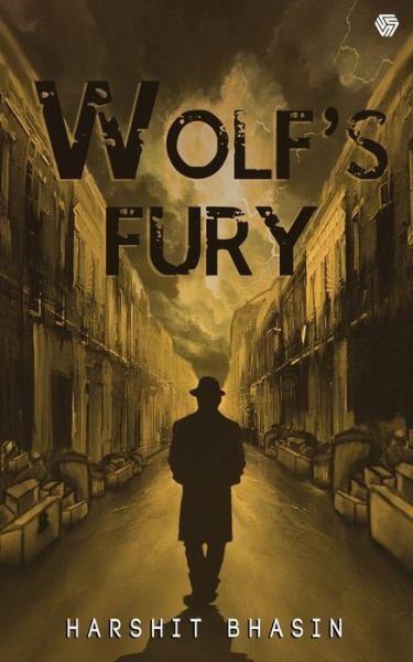 Cover for Harshit Bhasin · Wolfs Fury (Paperback Bog) (2018)