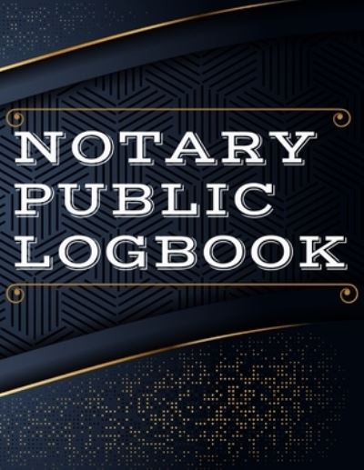 Cover for Guest Fort C O · Notary Public Log Book (Paperback Book) (2021)