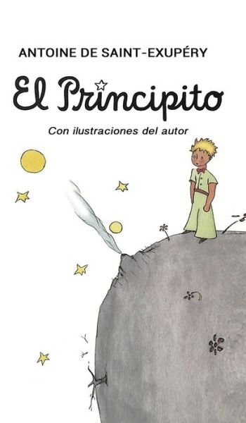 Cover for Antoine de Saint-Exupery · El Principito (Innbunden bok) (2018)