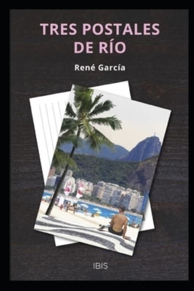 Cover for Garcia · Tres postales de Rio (Paperback Book) (2020)