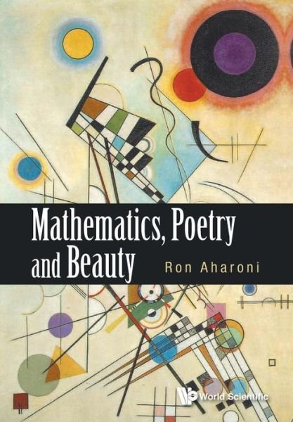 Cover for Aharoni, Ron (Technion, Israel Inst Of Tech, Israel) · Mathematics, Poetry And Beauty (Paperback Bog) (2015)