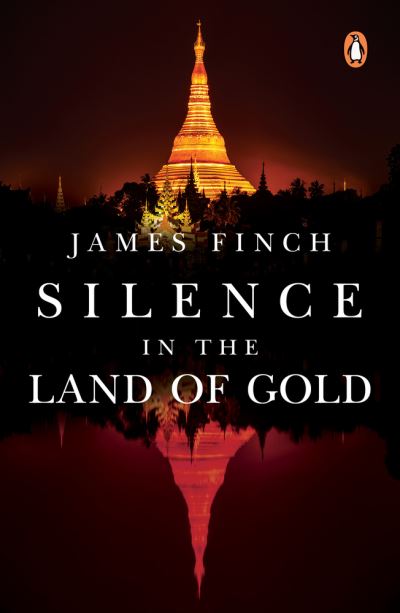 Cover for James Finch · Silence in the Land of Gold (Paperback Book) (2021)