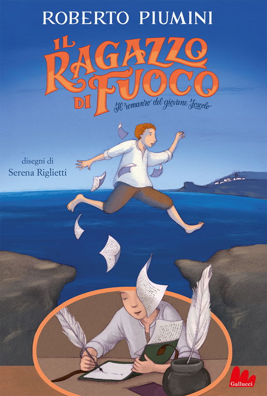 Cover for Roberto Piumini · Il Ragazzo Di Fuoco. Il Romanzo Del Giovane Foscolo. Nuova Ediz. (Book)