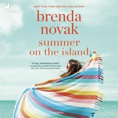 Summer on the Island - Brenda Novak - Music - Mira Books - 9798200863945 - April 5, 2022