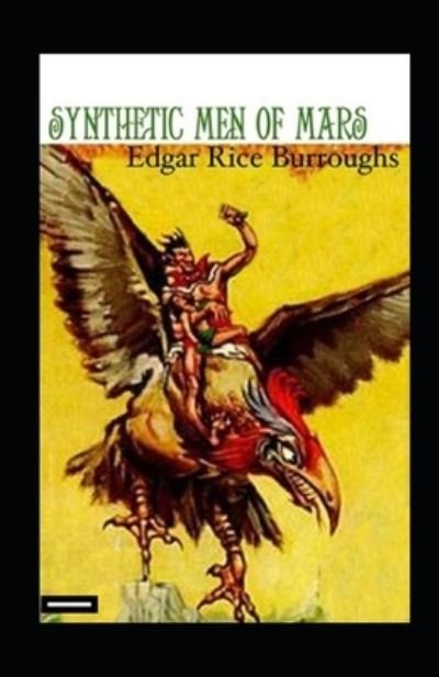 Cover for Edgar Rice Burroughs · Synthetic Men of Mars Illustrated (Paperback Book) (2022)