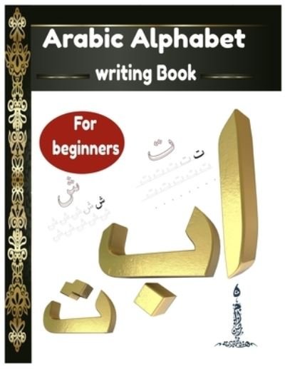 Cover for Maza Arabic Book · Arabic Alphabet writing Book For beginners (Pocketbok) (2020)