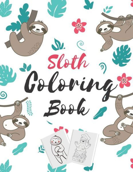 Sloth coloring book - Ko Publisher - Böcker - Independently Published - 9798587980945 - 29 december 2020