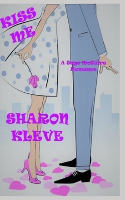 Cover for Sharon Kleve · Kiss Me (Paperback Book) (2021)
