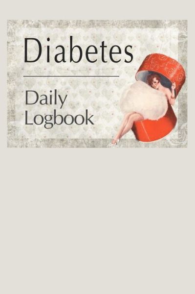 Cover for Annette Katelace · Diabetes Daily Logbook (Paperback Book) (2020)