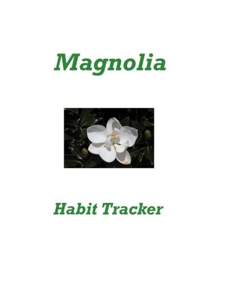 Cover for Karen Rhodes · Magnolia Habit Tracker (Pocketbok) (2020)
