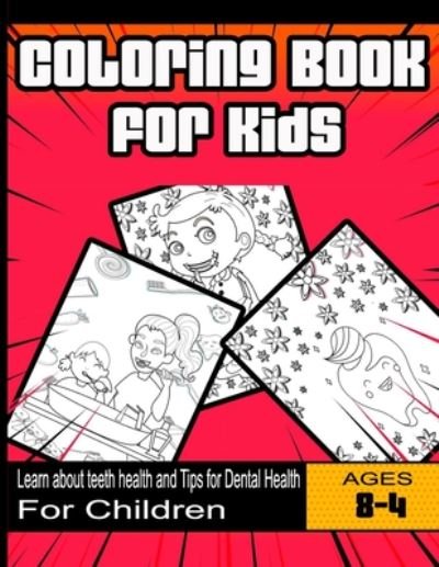 Coloring Book for Kids - Teeth Publishing - Livros - Independently Published - 9798653731945 - 13 de junho de 2020