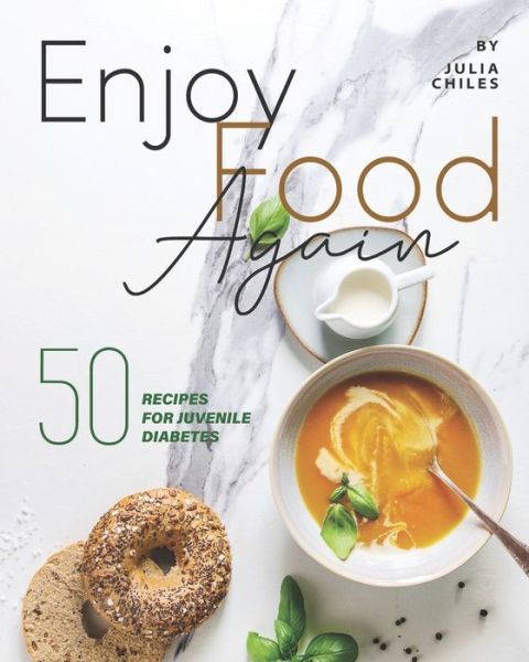 Cover for Julia Chiles · Enjoy Food Again (Paperback Book) (2020)