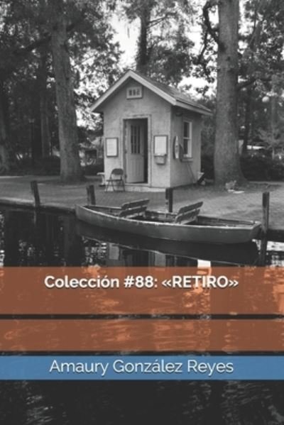 Cover for Amaury González Reyes · Coleccion #88 (Taschenbuch) (2020)