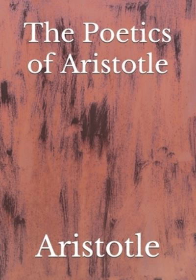 Cover for Aristotle · The Poetics of Aristotle (Paperback Book) (2020)