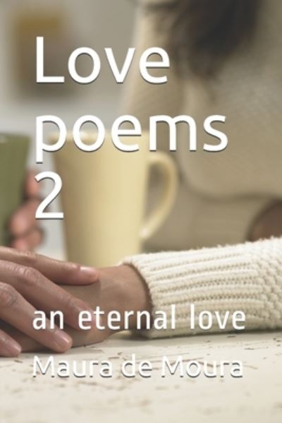 Cover for Maura Cristiani de Moura · Love poems 2 (Paperback Book) (2020)