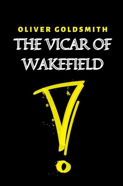 Cover for Oliver Goldsmith · The Vicar of Wakefield (Paperback Book) (2021)