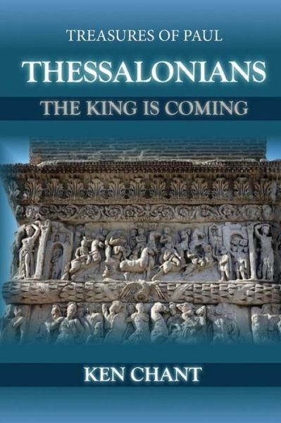 Cover for Ken Chant · Treasures of Paul - Thessalonians (Paperback Book) (2022)