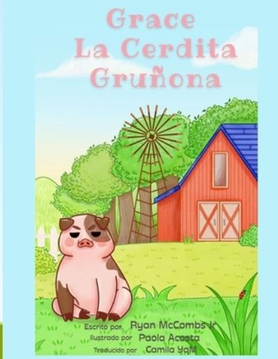 Cover for Camila Yqm · Grace La Cerdita Grunona (Taschenbuch) (2022)