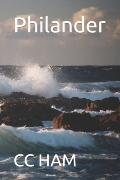 Cover for CC Ham · Philander (Paperback Bog) (2022)