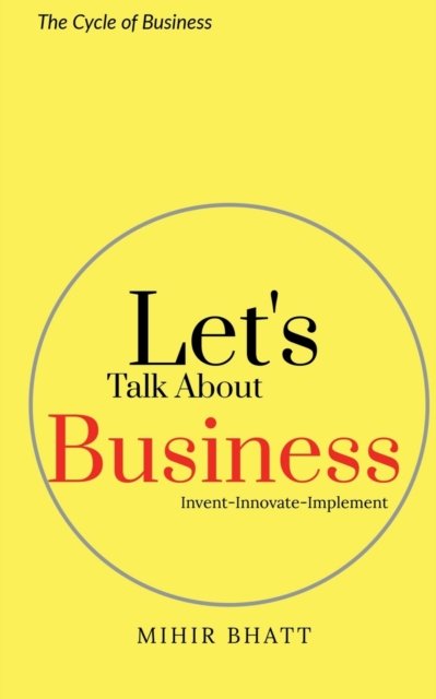 Cover for Mihir Bhatt · Let's Talk About Business (Paperback Book) (2022)
