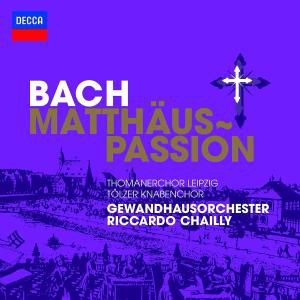 St Matthew Passion - Bach / Lgo / Chailly - Musikk - DECCA - 0028947821946 - 16. mars 2010