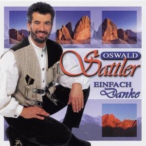 Cover for Oswald Sattler · Einfach Danke (CD) (2007)