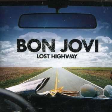 Cover for Bon Jovi - Lost Highway (CD) [Bonus Tracks edition] (2007)