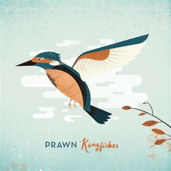 Cover for Prawn · Kingfisher (CD) (2014)
