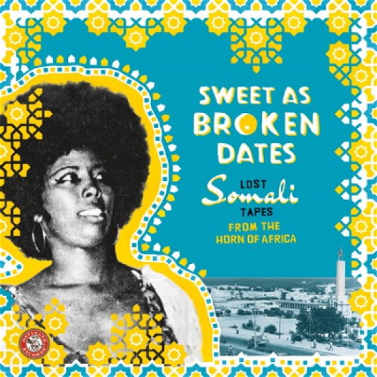Cover for Sweet As Broken Dates: Lost Somali Tapes / Various (CD) (2017)
