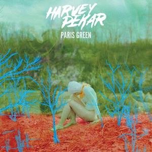 Cover for Harvey Pekar · Paris Green (LP) (2022)