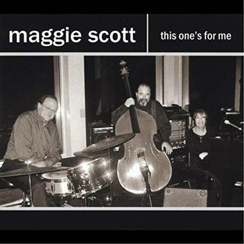 Cover for Maggie Scott · This One's for Me (CD) (2013)