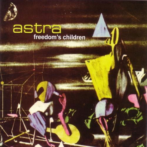 Astra - Freedom's Children - Musikk - MISSING VINYL - 0799559025946 - 9. juni 2022