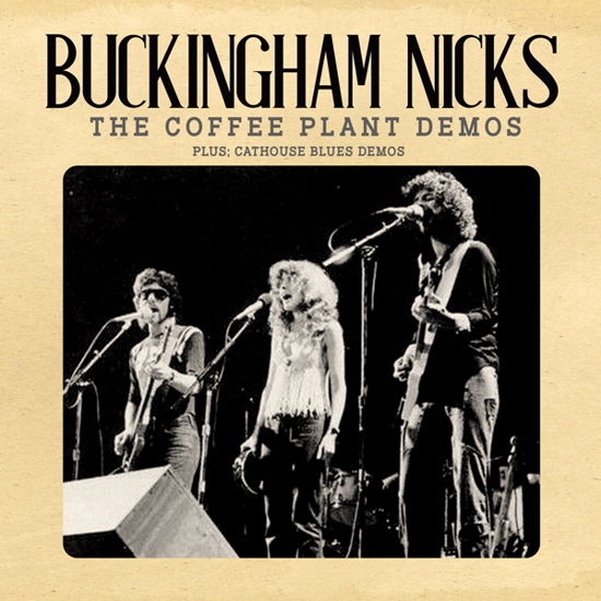 Cover for Buckingham Nicks · The Coffee Plant Demos (CD) (2023)