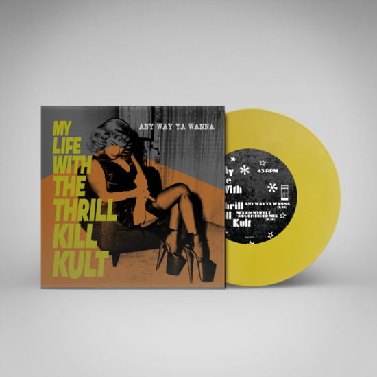 Cover for My Life with the Thrill Kill Kult · Any Way Ya Wanna (Yellow Vinyl) (LP) (2023)