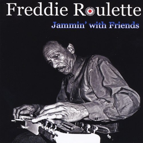 Cover for Freddie Roulette · Jammin with Friends (CD) (2012)