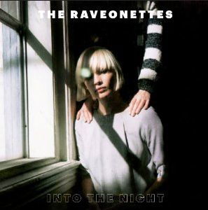 Cover for Raveonettes · Into the Night (CD) [EP edition] (2012)