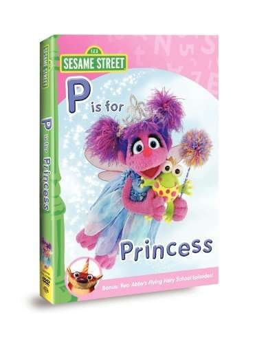 Cover for Sesame Street · Abby &amp; Friends: P is for Princess (DVD) (2010)