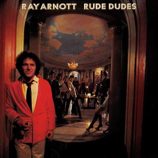 Cover for Ray Arnott · Rude Dudes (CD) (2019)