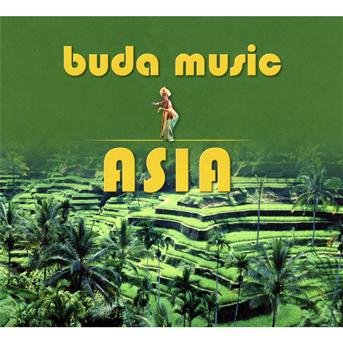 Cover for Asia · Buda Music Asia (CD) [Digipak] (2010)