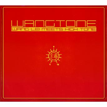 Cover for Wang Lei Meets High Tone · Wangtone (CD) (2016)