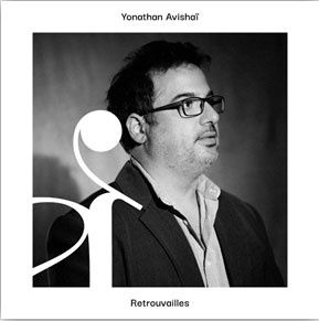 Cover for Yonathan Avishai · Retrouvailles (CD) (2023)