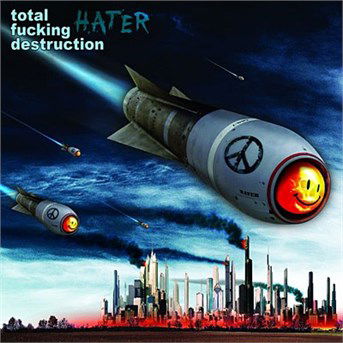 Hater - Total Fucking Destruction - Music - Code 7 - Bones Briga - 3770000190946 - February 3, 2011