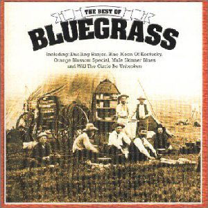 Cover for Best of Bluegrass (The) / Vari · Best Of Bluegrass (The) / Various (CD) (1901)