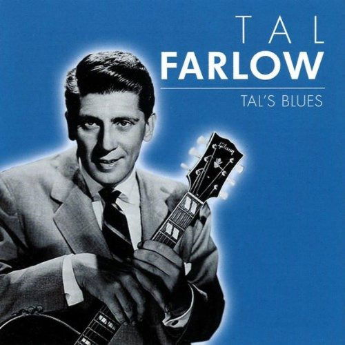 Tal's Blues - Tal Farlow - Musiikki - SILVERLINE - 4011222203946 - perjantai 18. marraskuuta 2022