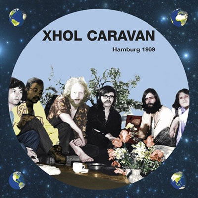 Hamburg 1969 - Xhol Caravan - Music - GARDEN OF DELIGHT - 4016342001946 - September 30, 2022